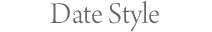 Date Style