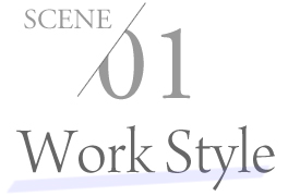 SCENE01 Work Style
