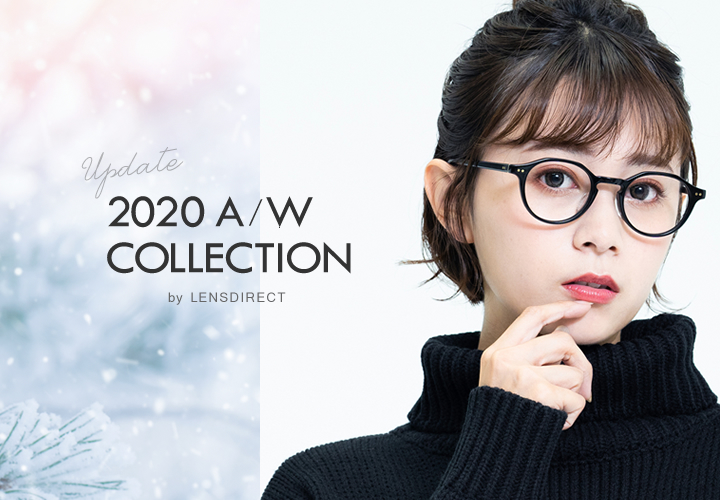 Update 2020 A/W COLLECTION by LENSDIRECT